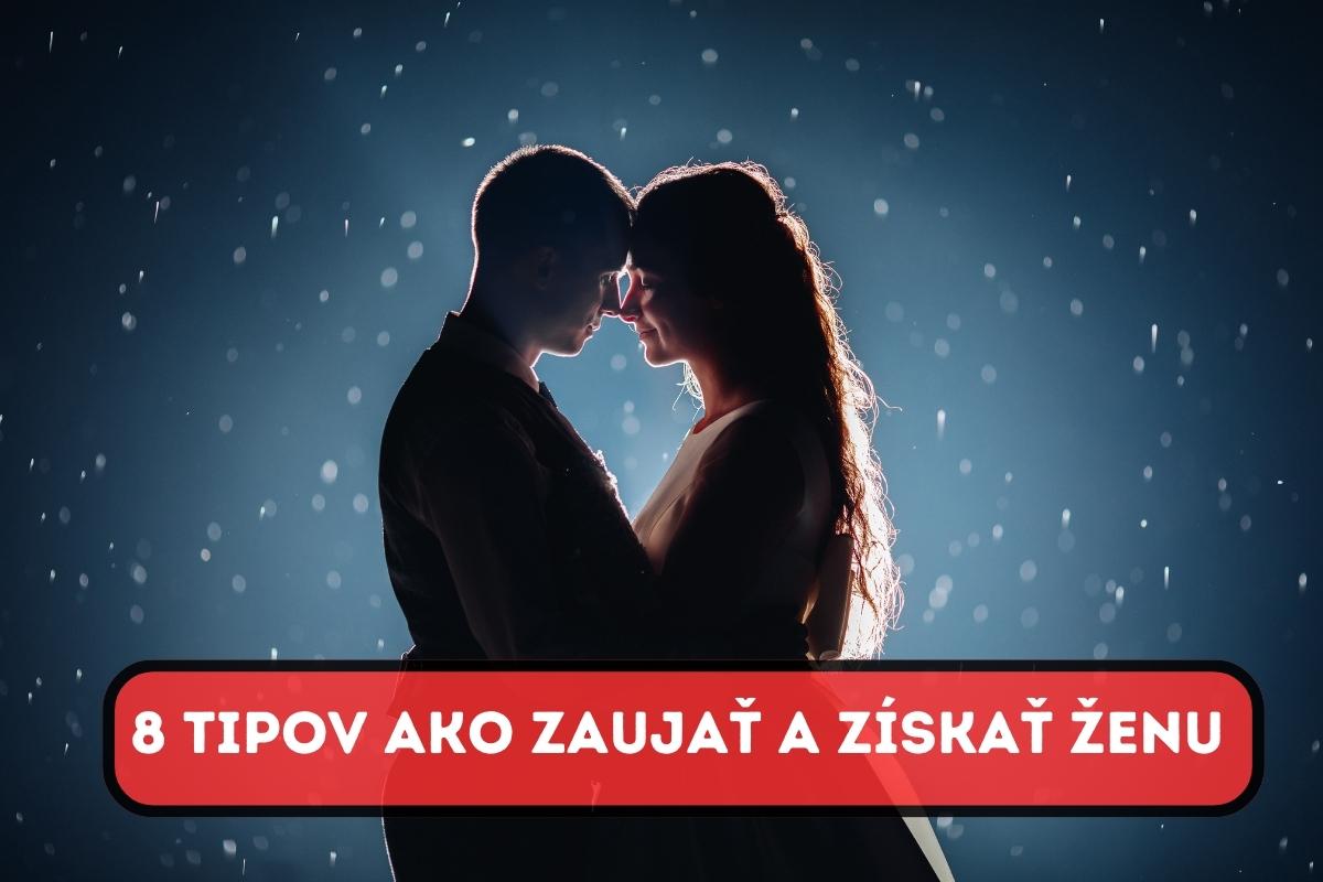 8 tipov ako zaujať a získať ženu