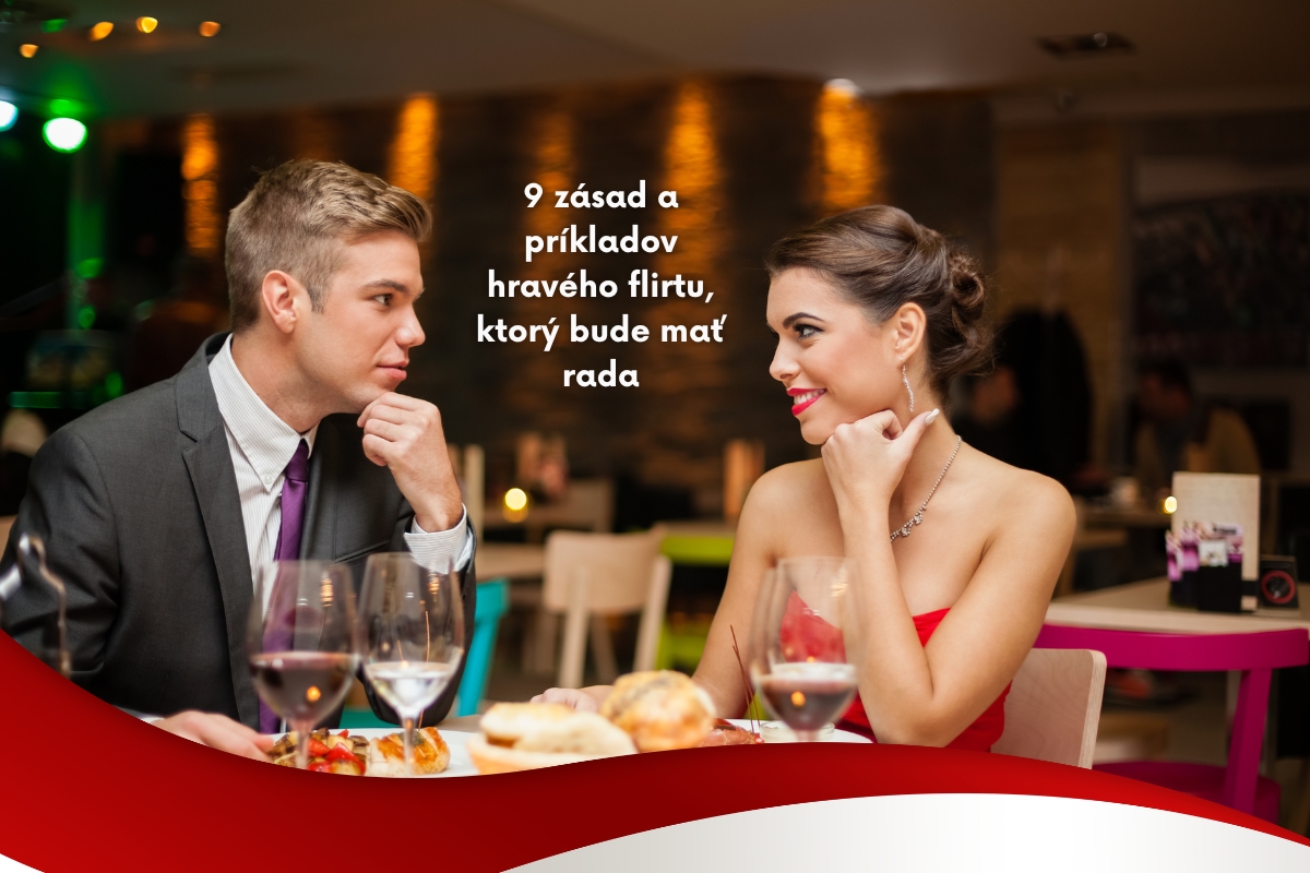 9 zásad a príkladov hravého flirtu, ktorý bude mať rada