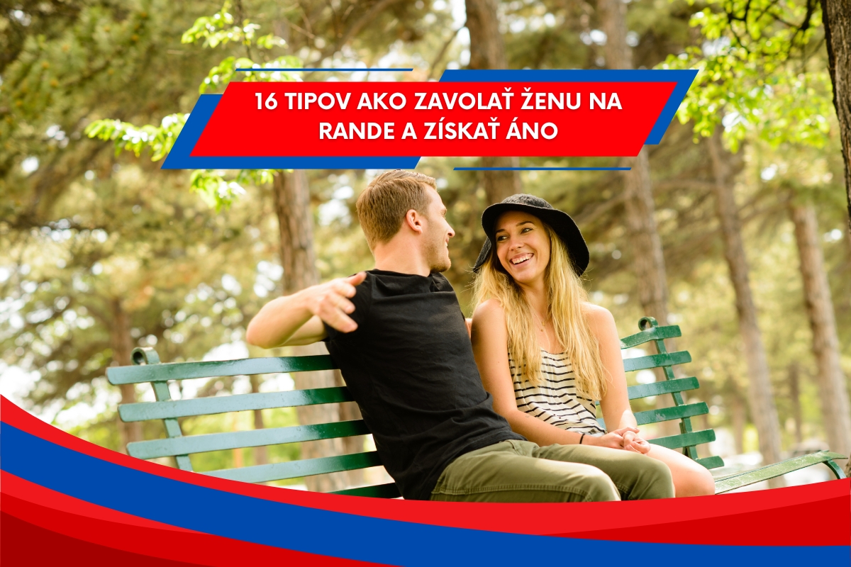 16 tipov ako zavolať ženu na rande a získať áno