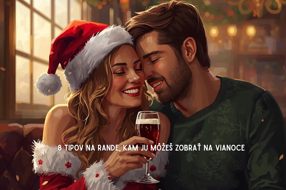 8 tipov na rande, kam ju môžeš zobrať na Vianoce